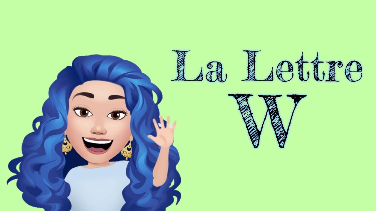 Lettre W